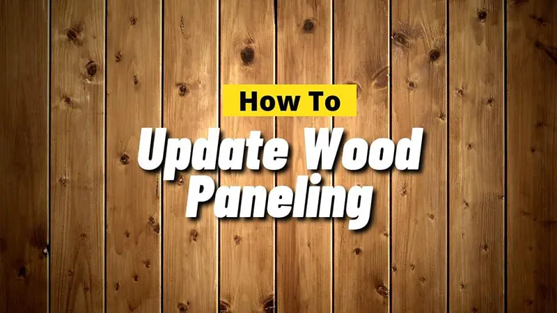 How to Update Wood Paneling